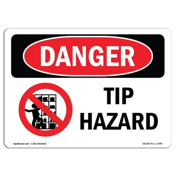 Signmission OSHA Danger Sign, Tip Hazard, 24in X 18in Decal, 18" W, 24" L, Landscape, Tip Hazard OS-DS-D-1824-L-1789 - main
